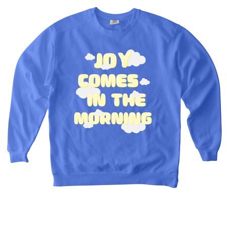 JOY, a Flo Blue Comfort Colors Crewneck Sweatshirt