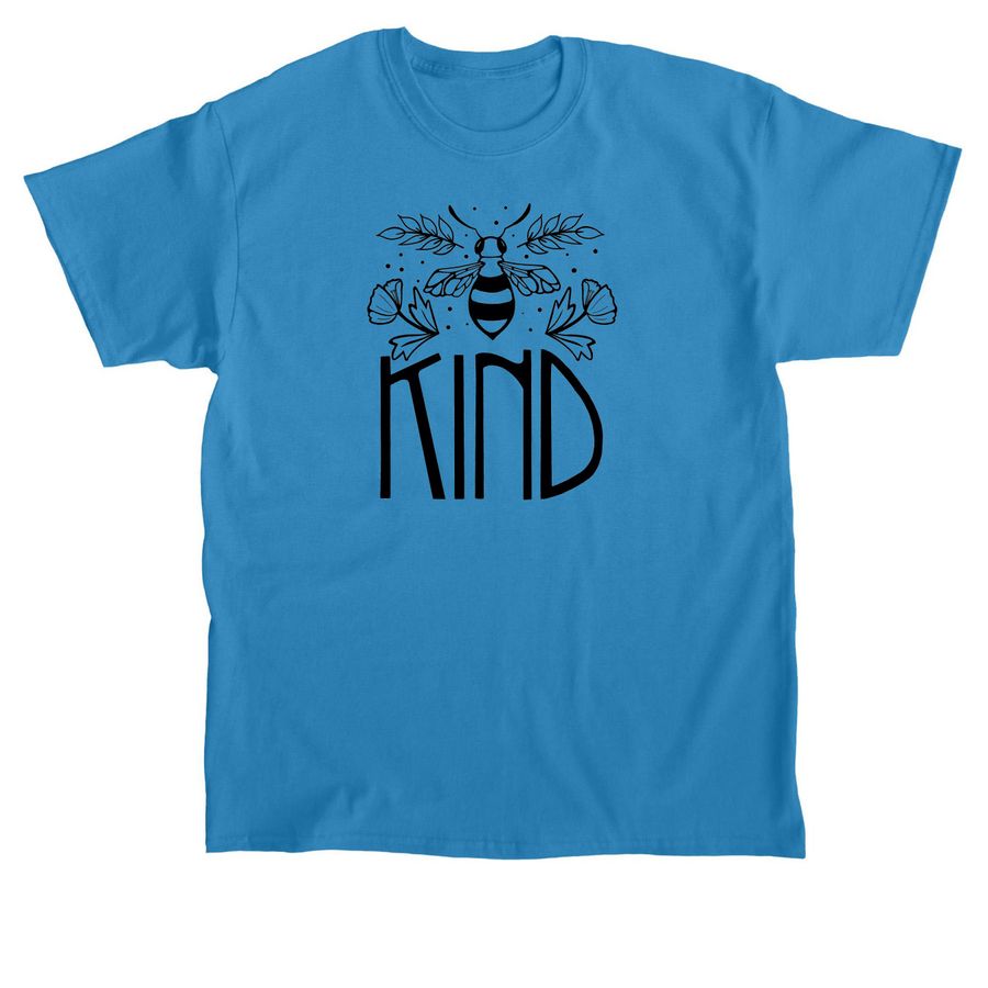 Kinder Skog Bee Kind, a Sapphire Classic Unisex Tee