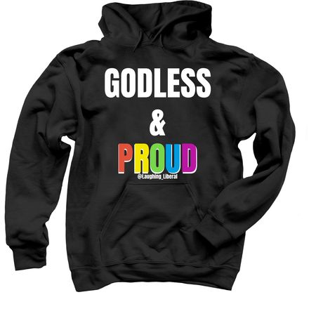 Godless & Proud LGBTQ+, a Black Pullover Hoodie