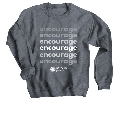 Encourage Apparel, a Dark Heather Crewneck Sweatshirt