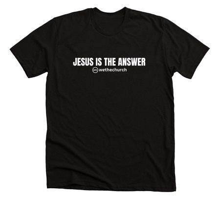 JESUS IS THE ANSWER, a Solid Black Blend Premium Unisex Tee