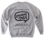 Laughing Dogs Swag, a Sport Grey Softstyle Crewneck Sweatshirt (back-view)