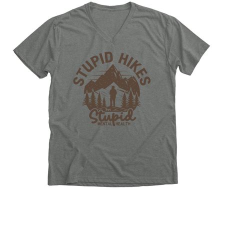 Stupid Hikes for Stupid Mental Health, a Deep Heather Premium V-Neck Tee