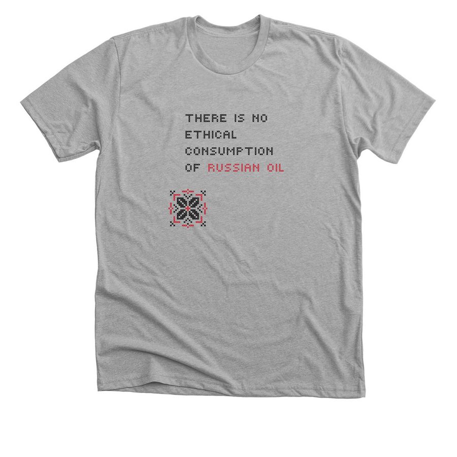 Say "NO" to Russian Oil, a Athletic Heather Premium Unisex Tee