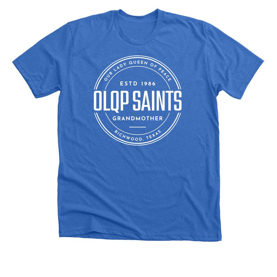 We Love Our Grandmothers, a Heather True Royal Premium Unisex Tee