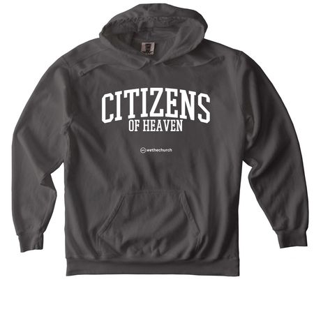 Citizens of Heaven, a Pepper Comfort Colors Pullover Hoodie