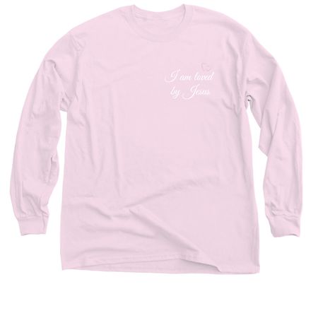 I am Loved by Jesus, a Light Pink Classic Long Sleeve Tee