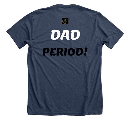 DAD the ORIGINAL PROTECTOR, a Heather Navy Premium Unisex Tee (back-view)