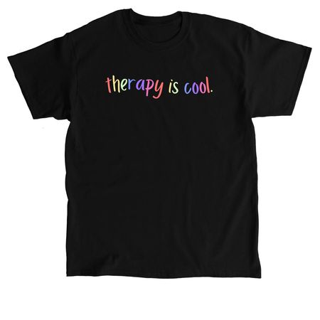 Therapy is cool&nbsp;, a Black Classic Unisex Tee