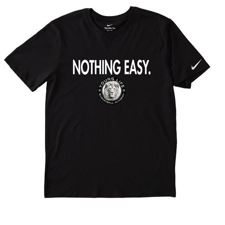 NOTHING EASY, a Black Nike Dri-FIT Jersey Blend Performance Tee
