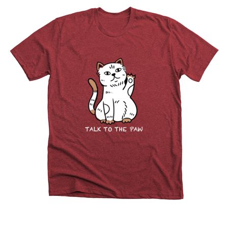 TALK TO THE PAW, a Heather Canvas Red Premium Unisex Tee