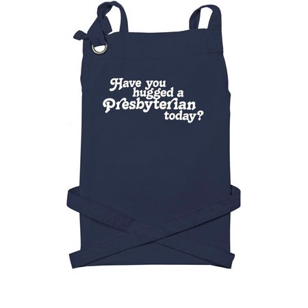 "Have You Hugged a Presbyterian Today?" Apron, a Navy Cotton Canvas Pocket Apron