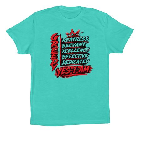 Greedy&nbsp;, a Teal Premium Cotton Tee
