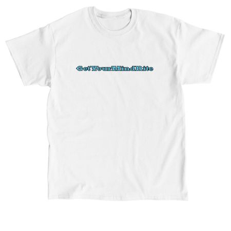 GetYourMindRite, a White Classic Unisex Tee