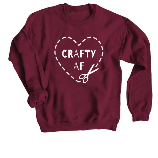 CRAFTY AF. Maroon Sweatshirt