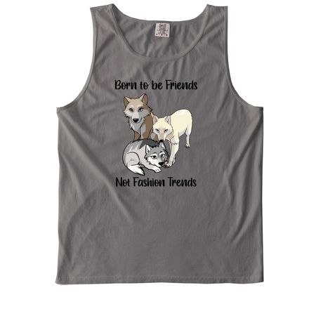 Born to be Friends, Not Fashion Trends!, a Grey Comfort Colors Tank Top