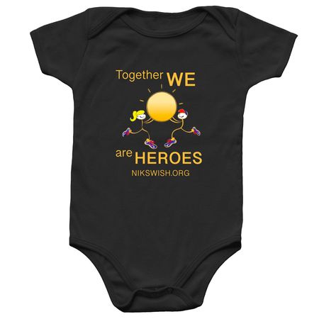 Nik's Wish Together We Are Heroes Fundraiser, a Black Infant Onesie