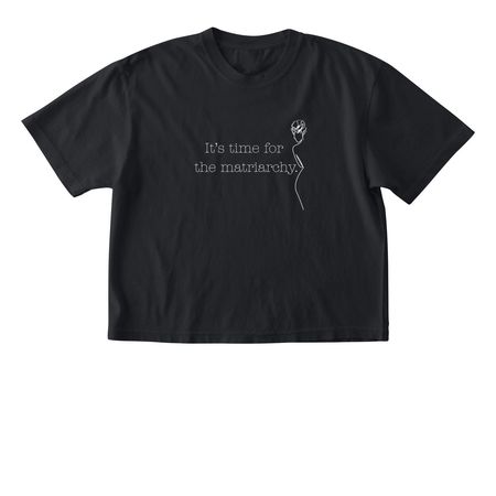It?s Time for the Matriarchy (dark shirts), a Black Comfort Colors Boxy Tee