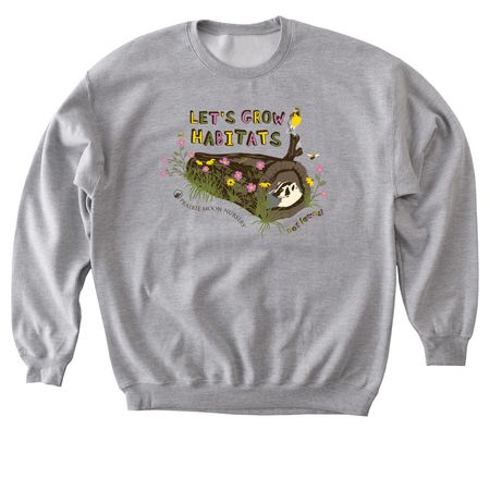 Let's Grow Habitats (not lawns!), a Sport Grey Softstyle Crewneck Sweatshirt