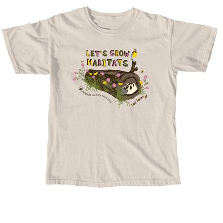 Let's Grow Habitats (not lawns!), a Ivory Comfort Colors Unisex Tee