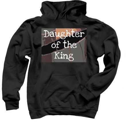 Daughter of the King, a Black Pullover Hoodie