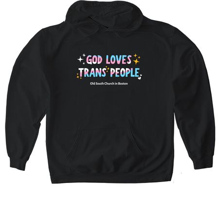 God Loves Trans People, a Black Gildan Softstyle Pullover Hoodie