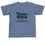 Trouble Makers&nbsp;, a Blue Jean Comfort Colors Unisex Tee (back-view)