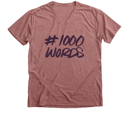 #1000 Words V-Neck Tee, a Heather Mauve Premium V-Neck Tee