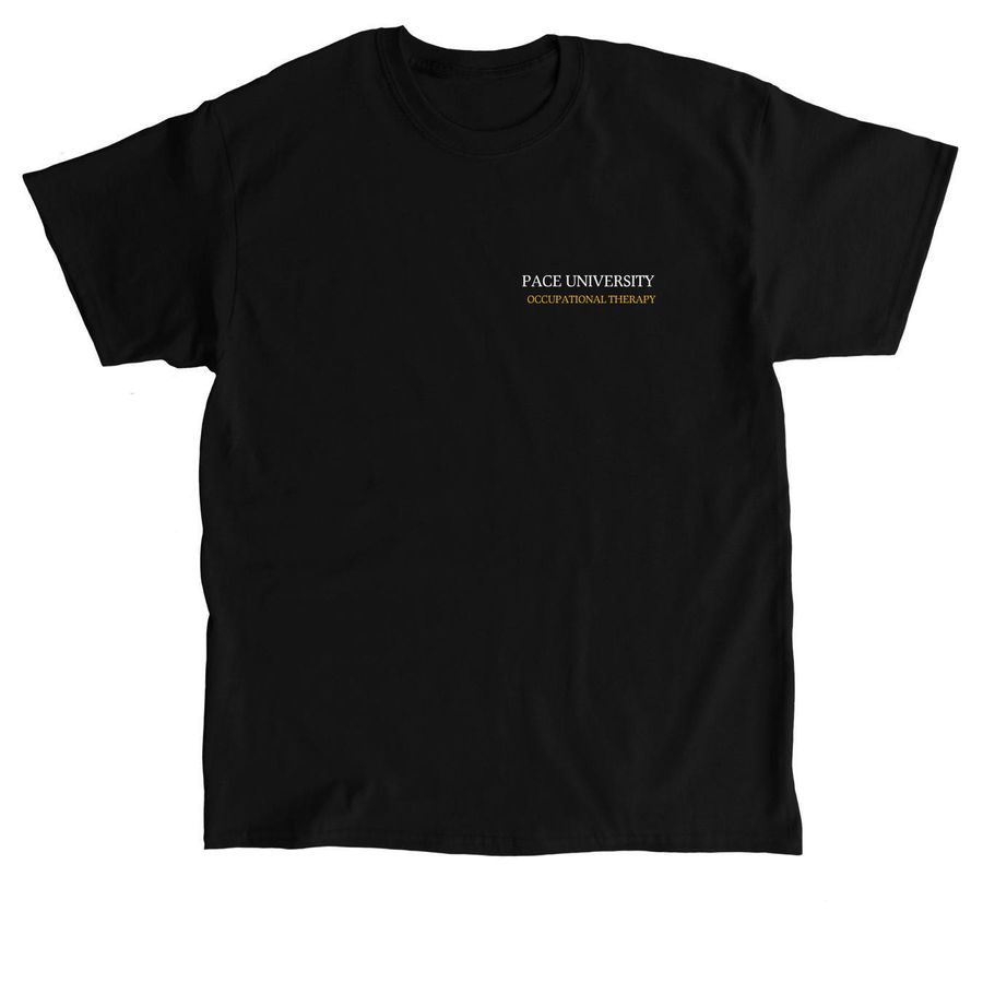 Pace University Occupational Therapy, a Black Classic Unisex Tee