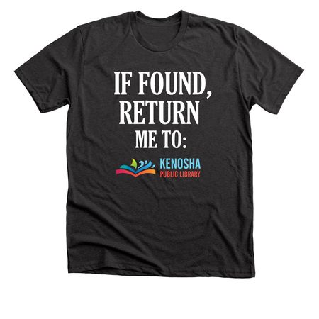 If Found Shirt, a Dark Grey Heather Premium Unisex Tee