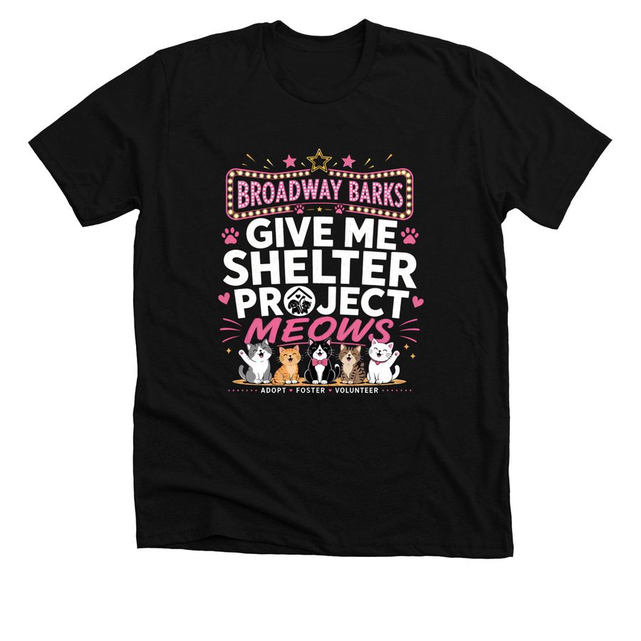 Broadway Barks, GMSP Meows, a Solid Black Blend Premium Unisex Tee