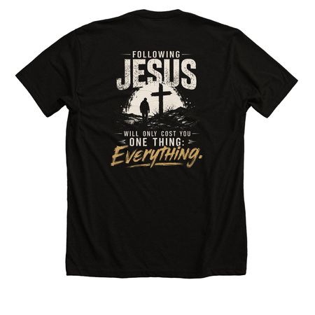 Everything, a Solid Black Blend Premium Unisex Tee (back-view)