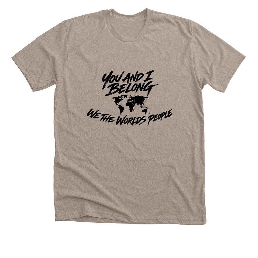 Launch time for YOU AND I BELONG!&nbsp;, a Heather Stone Premium Unisex Tee
