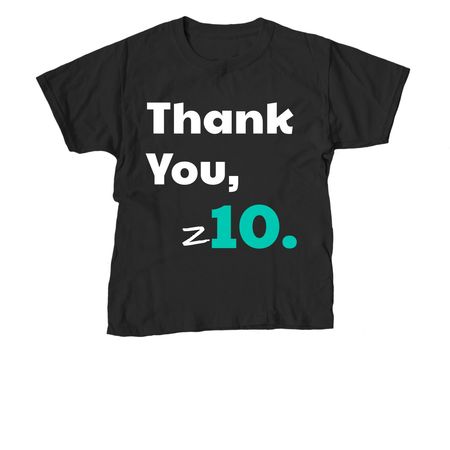 Thank you, 10, a Black Youth Unisex Tee