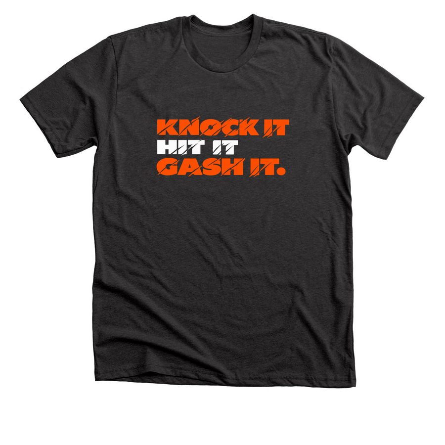 Knock It Hit It Gash It T-Shirt, a Dark Grey Heather Premium Unisex Tee