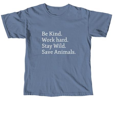 Be Kind. Stay Wild., a Blue Jean Comfort Colors Unisex Tee