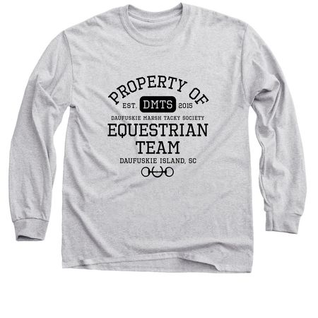 Property of DMTS Equestrian Team, a Sport Grey Classic Long Sleeve Tee