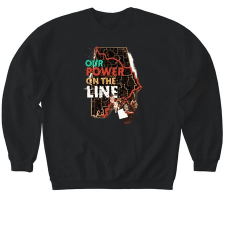 Our Power on the Line, a Black Softstyle Crewneck Sweatshirt