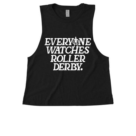 Everyone Watches Roller Derby, a Deep Black Allmade Eco Triblend Women?s Muscle Tank