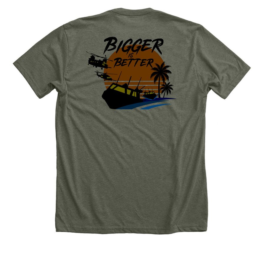 Bigger is Better (Covert), a Heather Military Green Premium Unisex Tee (back-view)