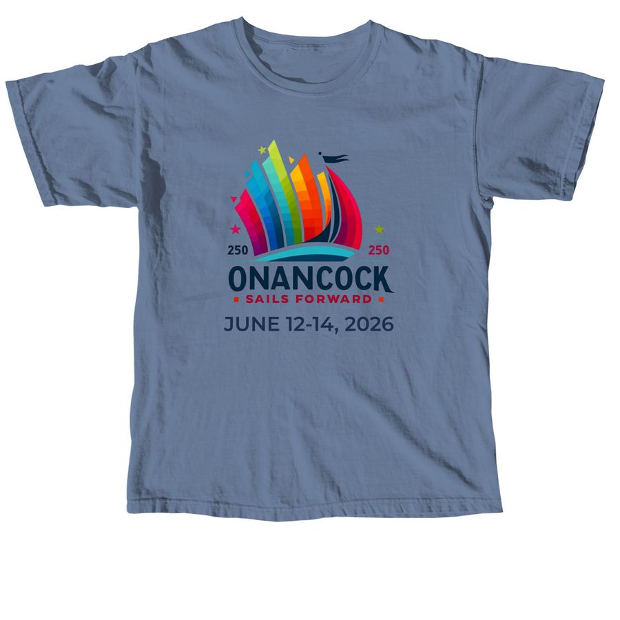 Onancock Sails Forward Shirts in Comfort Colors, a Blue Jean Comfort Colors Unisex Tee