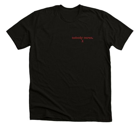 nobody cares.?, a Solid Black Blend Premium Unisex Tee