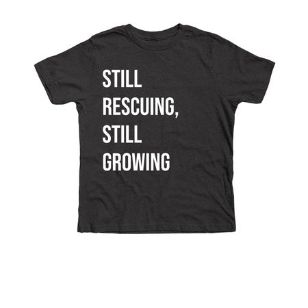 STILL RESCUING, STILL GROWING, a Dark Grey Heather Premium Youth Tee