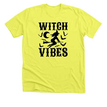 witch vibes/black letters, a Neon Yellow Premium Unisex Tee