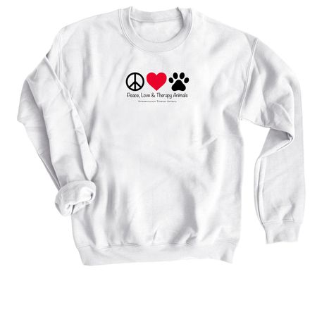 Peace, Love & Therapy Animals, a White Crewneck Sweatshirt