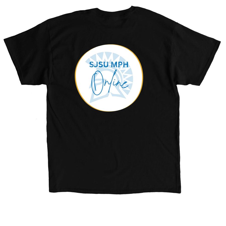 SJSU MPH Online Tees, a Black Classic Unisex Tee (back-view)