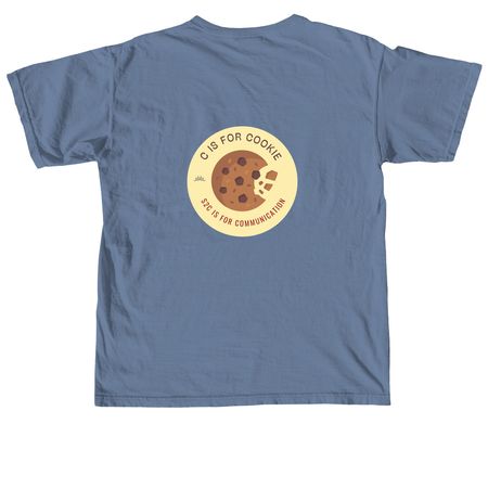 C is for Cookie T-Shirt, a Blue Jean Comfort Colors Unisex Tee