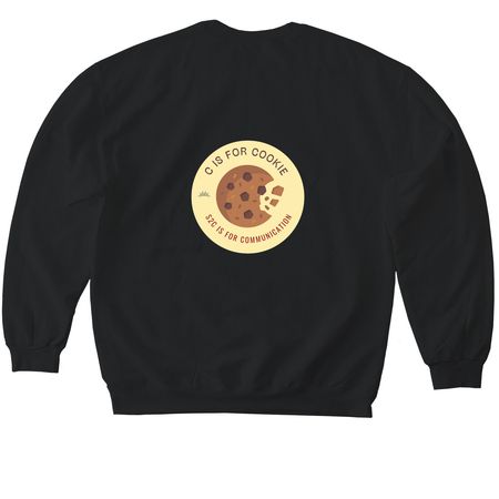 C is for Cookie T-Shirt, a Black Softstyle Crewneck Sweatshirt