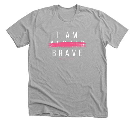 I am BRAVE, a Athletic Heather Premium Unisex Tee