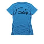 Home birth midwife (Black letters)&nbsp;, a Turquoise Women's Slim Fit Tee (back-view)